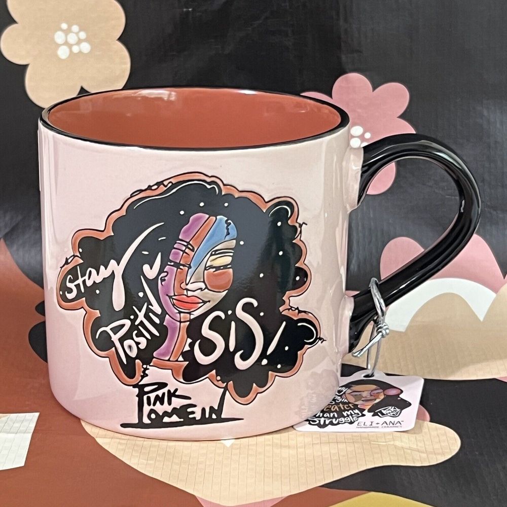 Pink Lomein STAY POSITIVE SIS Handmade Ceramic Coffee Mug 18Oz Eli and Ana